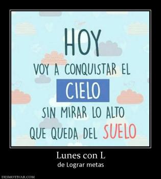 Lunes con L de Lograr metas