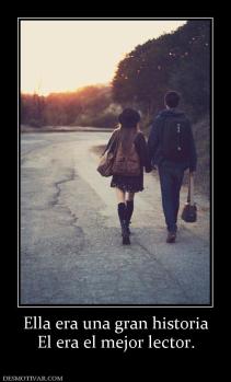 Ella era una gran historia El era el mejor lector.
