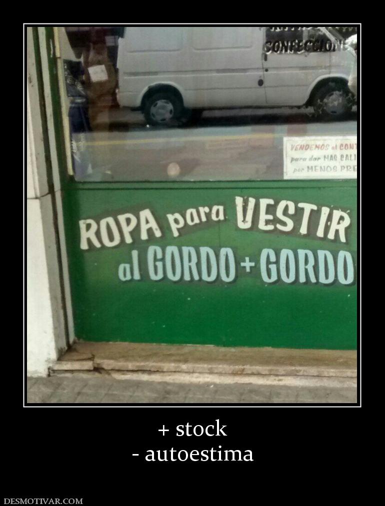 + stock - autoestima
