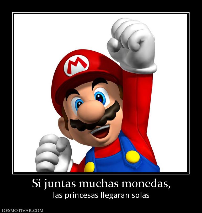 Si juntas muchas monedas, las princesas llegaran solas