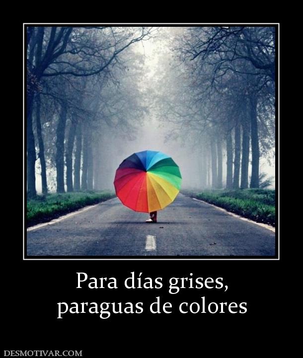 Para días grises, paraguas de colores