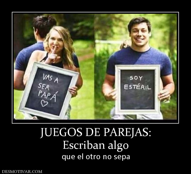 JUEGOS DE PAREJAS: Escriban algo que el otro no sepa