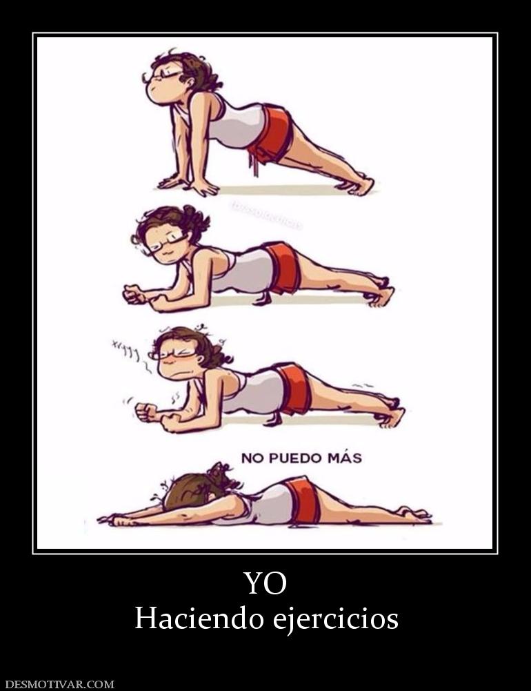 YO Haciendo ejercicios