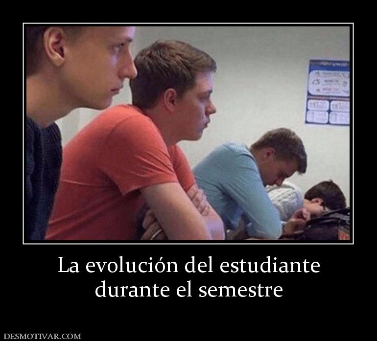 La evolución del estudiante durante el semestre