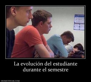 La evolución del estudiante durante el semestre