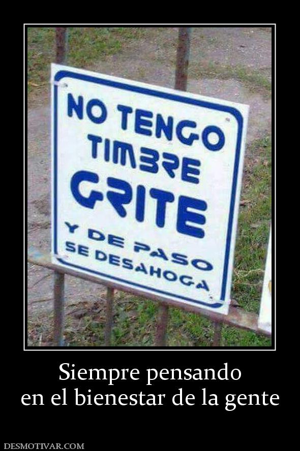 Siempre pensando en el bienestar de la gente