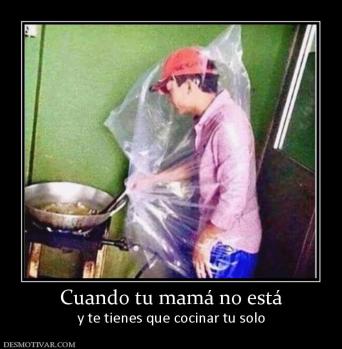 Cuando tu mamá no está y te tienes que cocinar tu solo