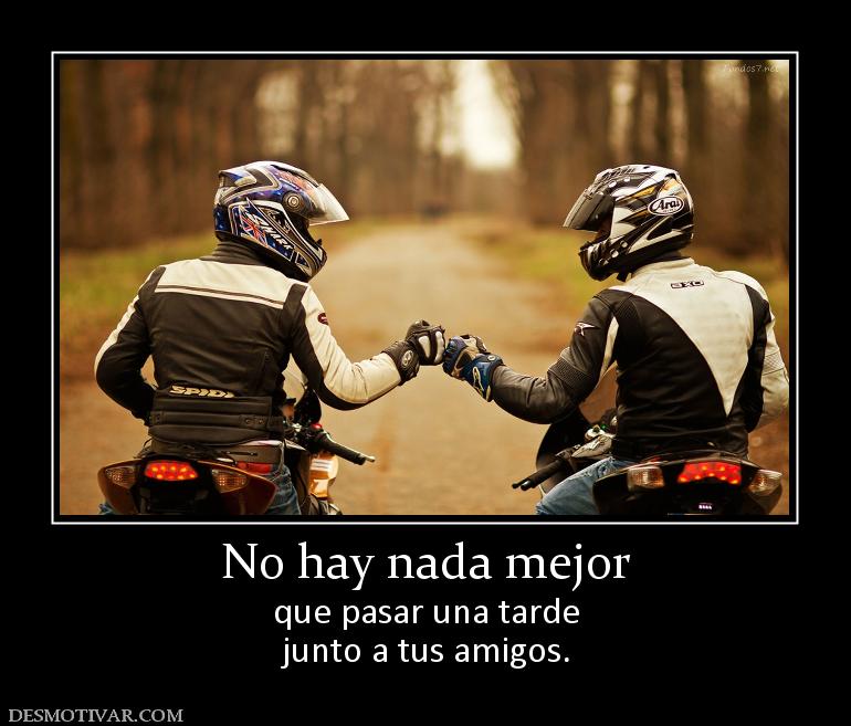 No hay nada mejor que pasar una tarde junto a tus amigos.