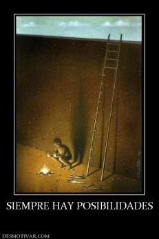 SIEMPRE HAY POSIBILIDADES