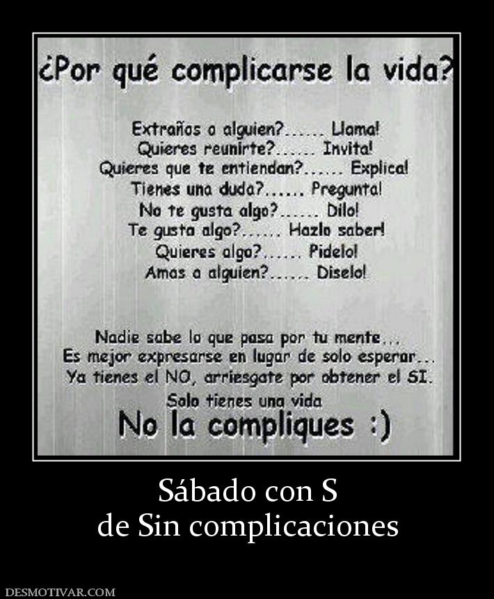 Sábado con S de Sin complicaciones