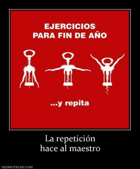 La repetición hace al maestro