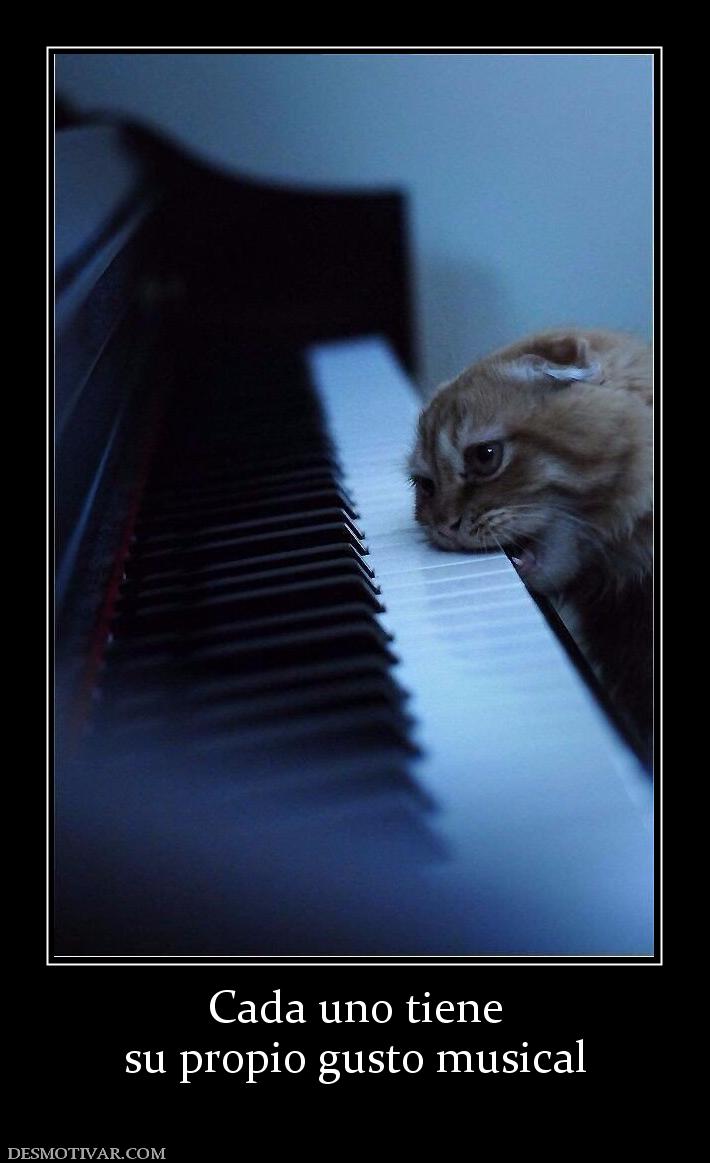 Cada uno tiene su propio gusto musical