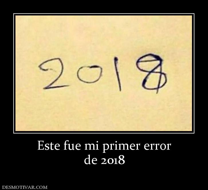 Este fue mi primer error de 2018