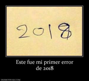 Este fue mi primer error de 2018