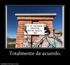 Totalmente de acuerdo.