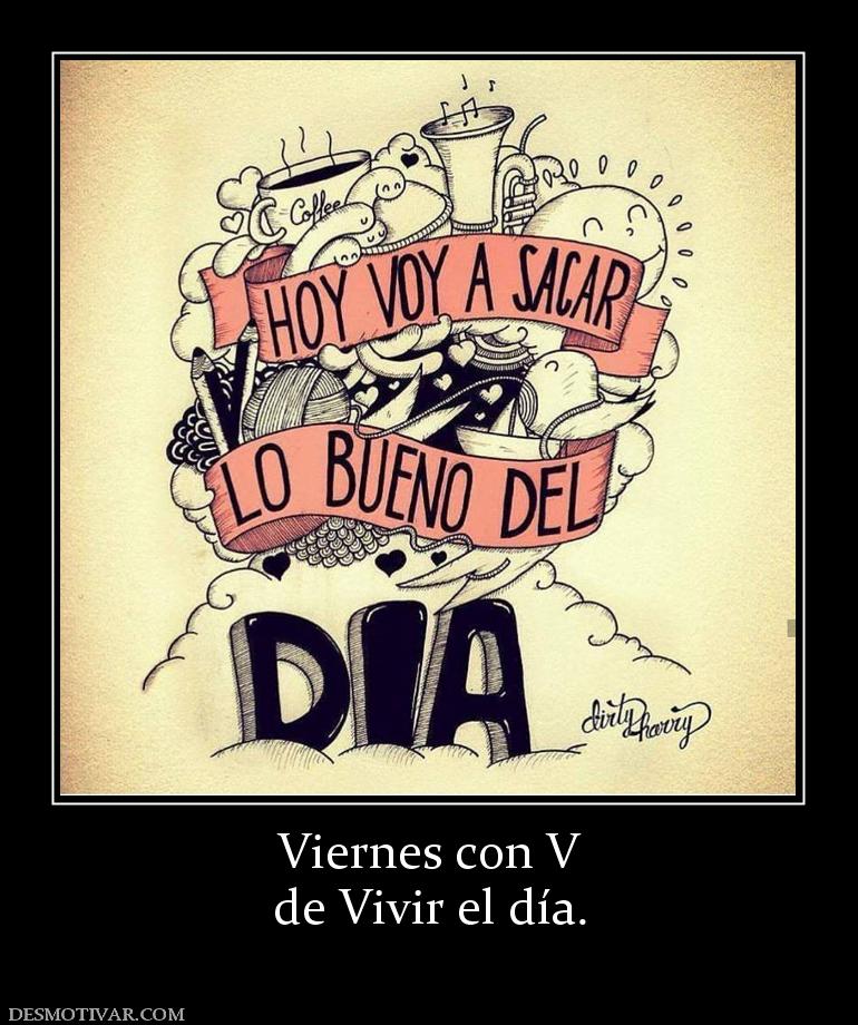 Viernes con V de Vivir el día.