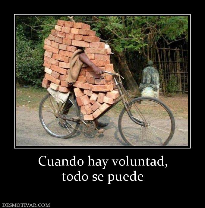 Cuando hay voluntad, todo se puede