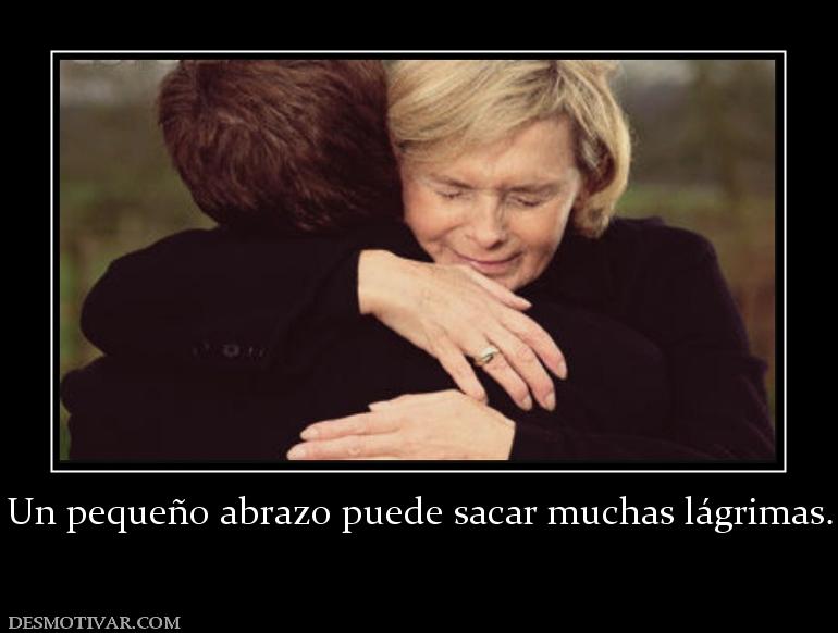 Un pequeño abrazo puede sacar muchas l