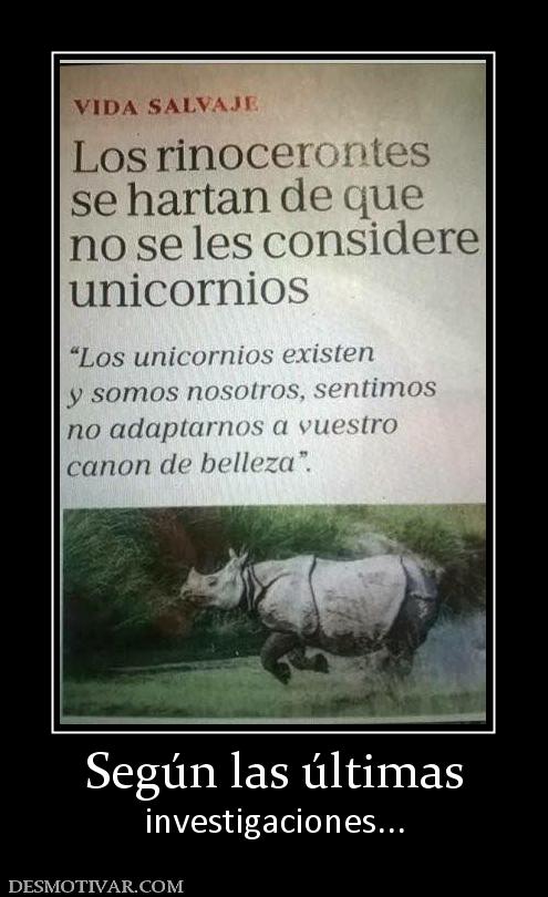 Según las últimas investigaciones...