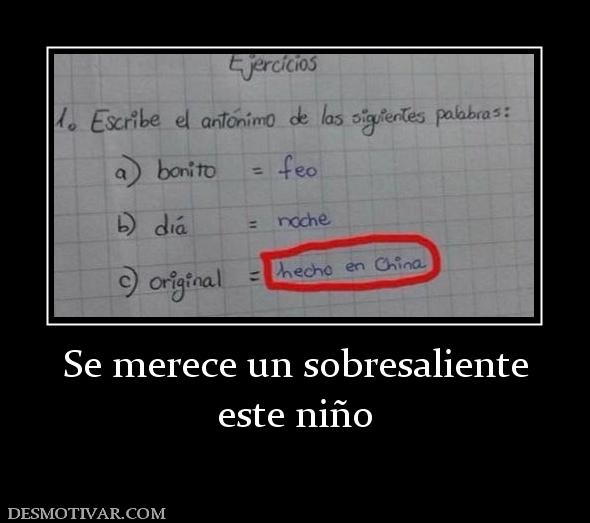 Se merece un sobresaliente este niño
