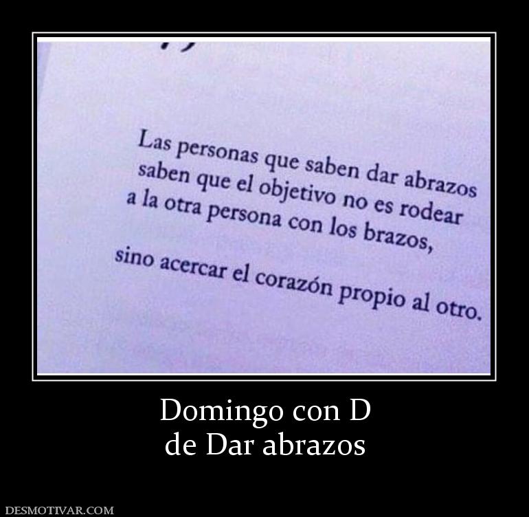 Domingo con D de Dar abrazos
