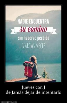 Jueves con J de Jamás dejar de intentarlo