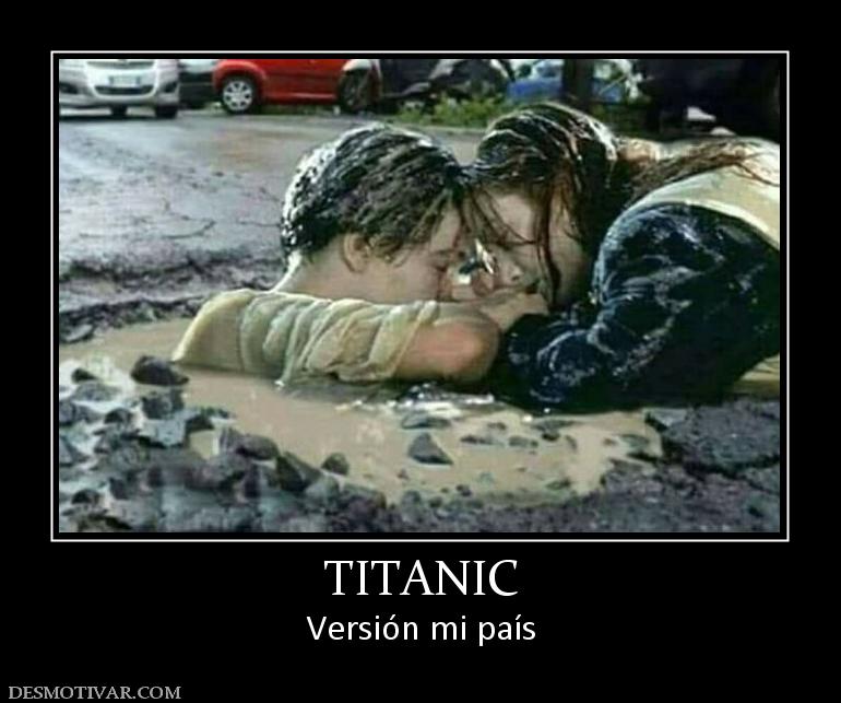 TITANIC Versión mi país