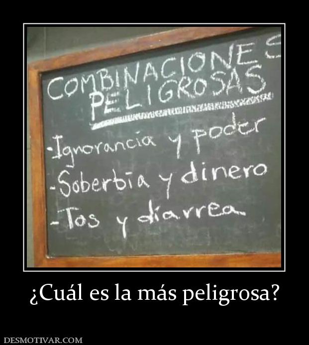 ¿Cuál es la más peligrosa?