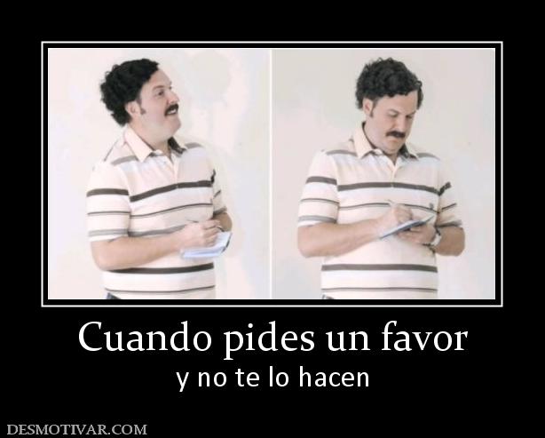 Cuando pides un favor y no te lo hacen