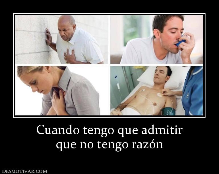 Cuando tengo que admitir que no tengo razón