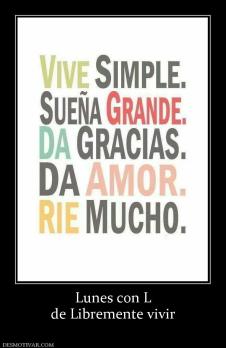 Lunes con L de Libremente vivir
