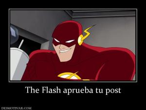 The Flash aprueba tu post