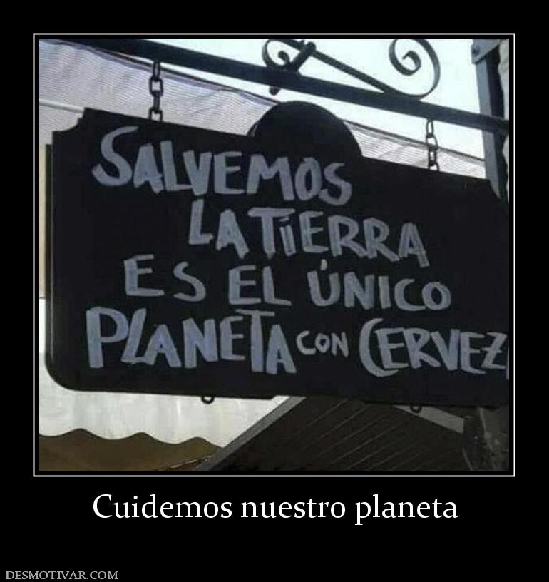 Cuidemos nuestro planeta