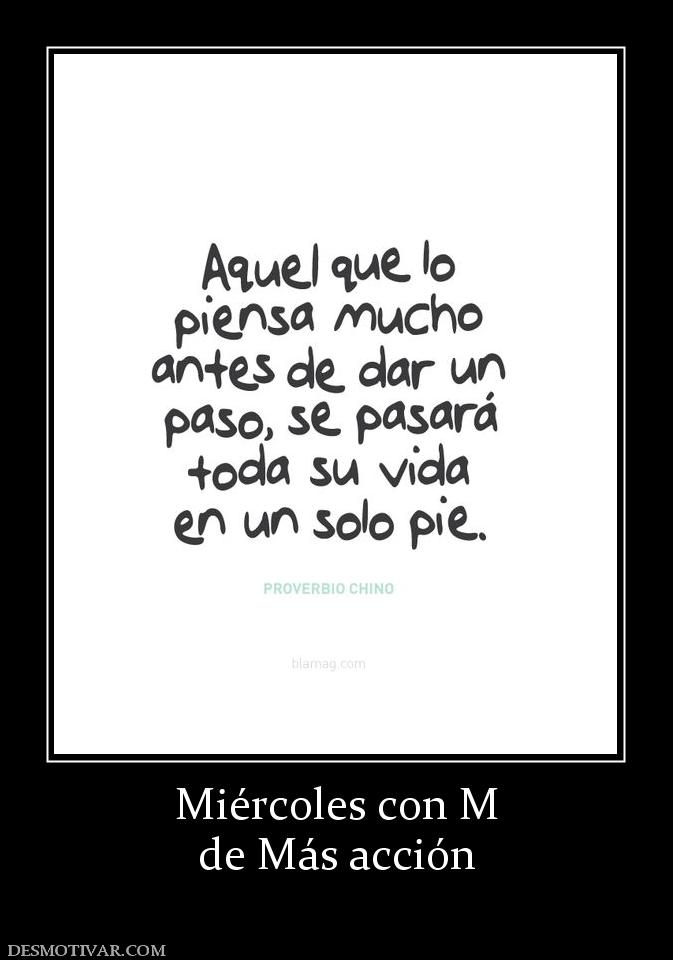 Miércoles con M de Más acción