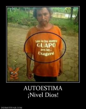 AUTOESTIMA ¡Nivel Dios!