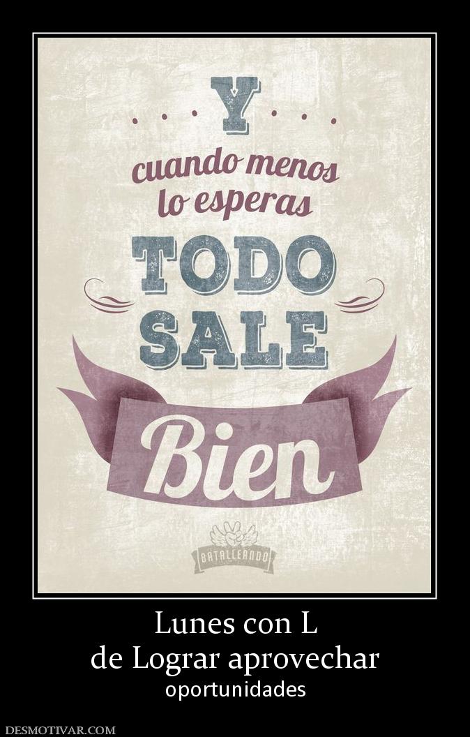 Lunes con L de Lograr aprovechar  oportunidades