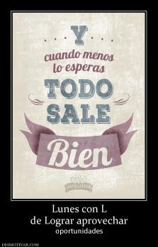 Lunes con L de Lograr aprovechar  oportunidades