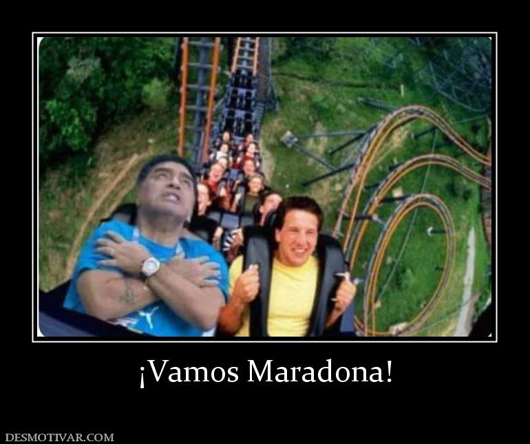¡Vamos Maradona!