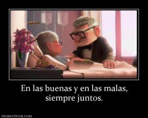 En las buenas y en las malas, siempre juntos.