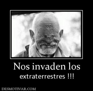 Nos invaden los extraterrestres !!!