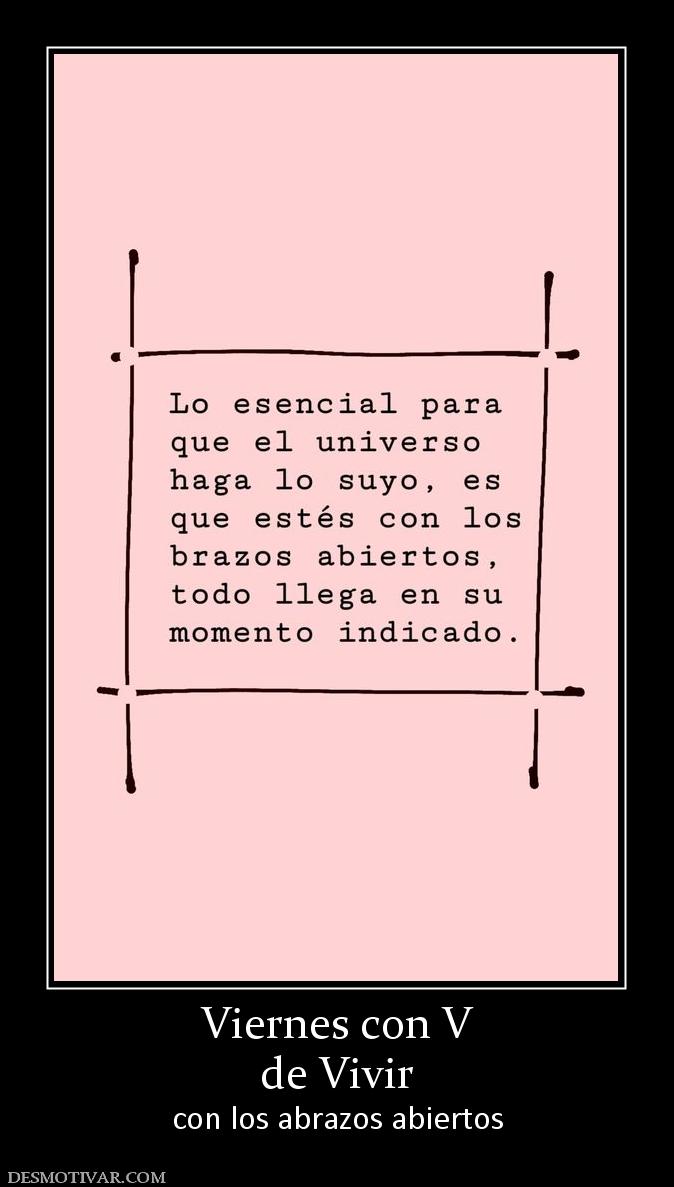 Viernes con V de Vivir  con los abrazos abiertos