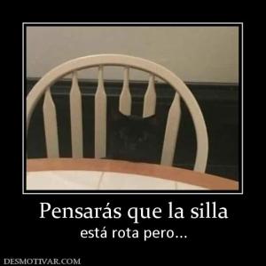 Pensarás que la silla está rota pero...