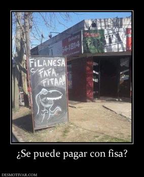 ¿Se puede pagar con fisa?