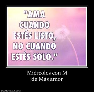 Miércoles con M de Más amor