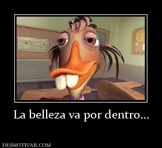 La belleza va por dentro...