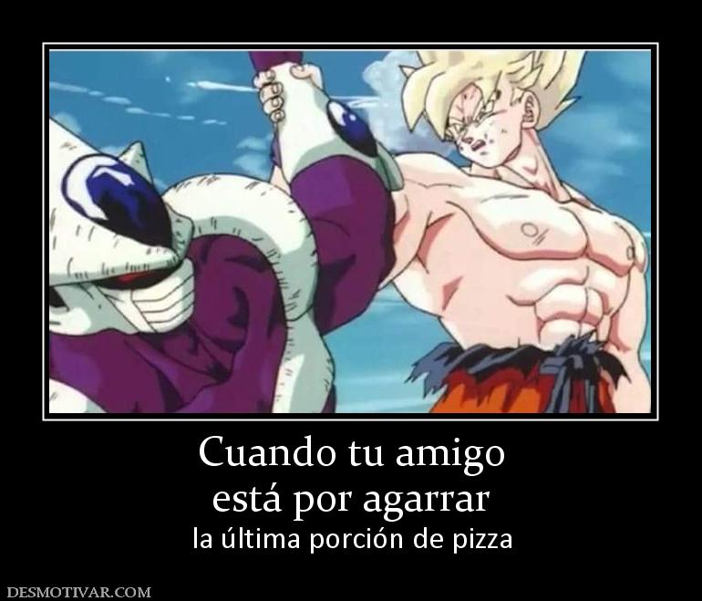 Cuando tu amigo está por agarrar la última porción de pizza