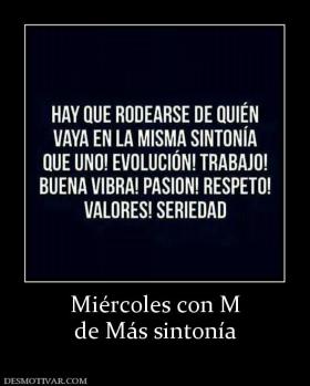 Miércoles con M de Más sintonía