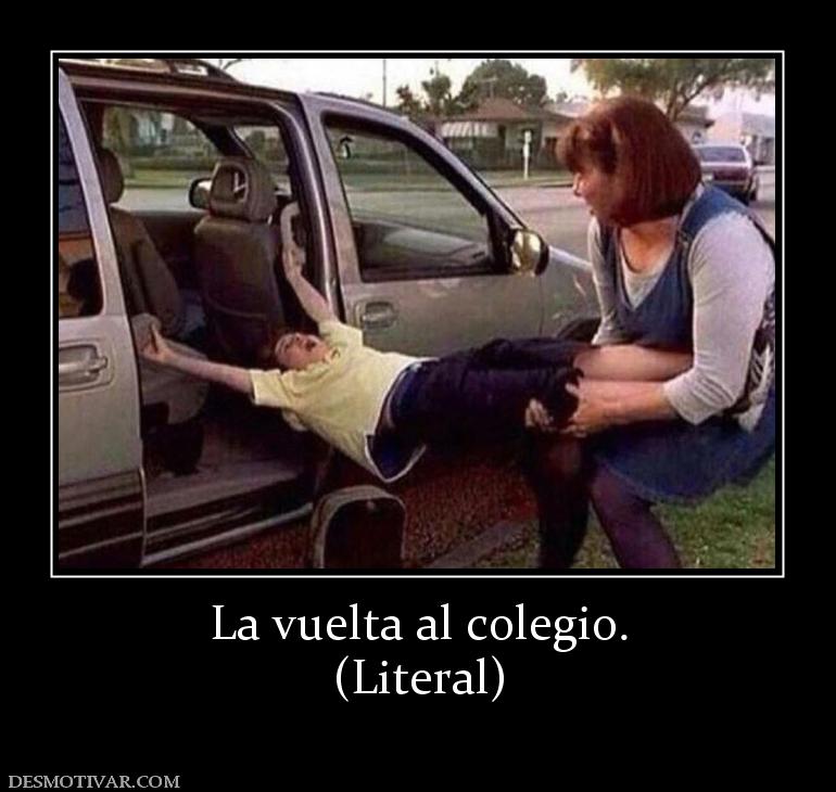 La vuelta al colegio. (Literal)