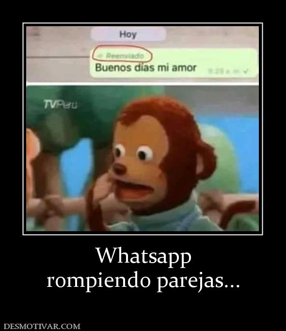 Whatsapp rompiendo parejas...