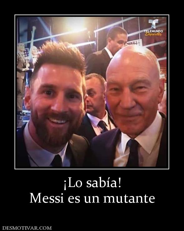 ¡Lo sabía! Messi es un mutante